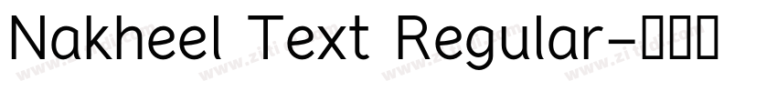 Nakheel Text Regular字体转换